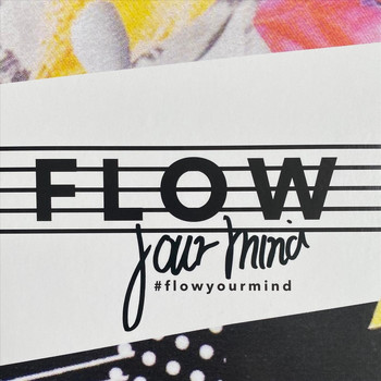 Flow - Flow Your Mind