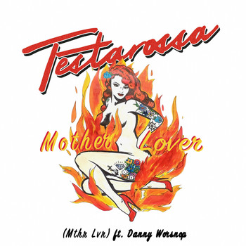 Testarossa feat. Danny Worsnop - Mother Lover (Radio Mix)