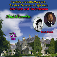 Geoff Love And His Orchestra - Travelling Around the World with the Great Orchestras of Light Music - Vol. 13: Geoff Love "Irish Favorites"