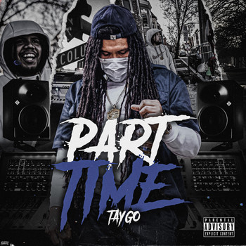 Taygo - Part Time (Explicit)
