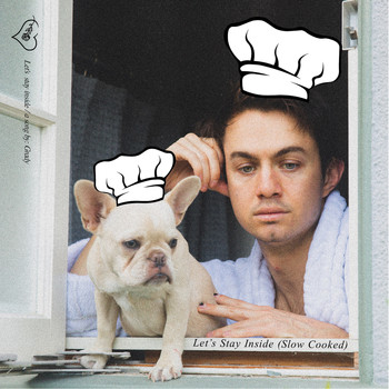 Grady - Let's Stay Inside (Slow Cooked) (Explicit)
