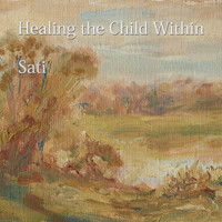 Sati - Healing the Child Within