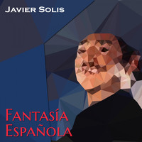 Javier Solis - Fantasia Española