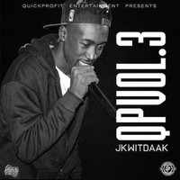 Jkwitdaak - Quickprofit, Vol. 3 (Explicit)