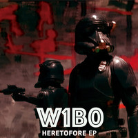 w1b0 - Heretofore EP