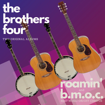 The Brothers Four - Roamin' / B.M.O.C. (The Best Music On/Off Campus)