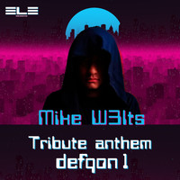 Mike W3lts - Tribute Anthem Defqon 1