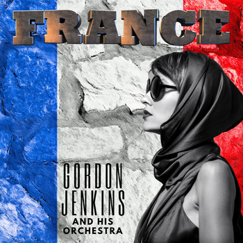 Gordon Jenkins and His Orchestra - France