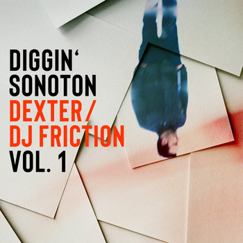 Dexter & DJ Friction - Diggin' Sonoton - Dexter & DJ Friction, Vol. 1