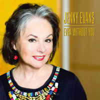 Jenny Evans - Even Without You
