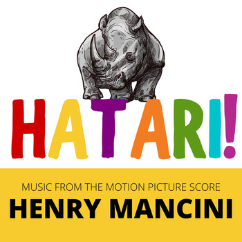 Henry Mancini & His Orchestra - Original Motion Picture Soundtrack: Hatari!