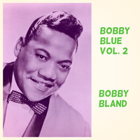 Bobby Bland - Bobby Blue, Vol. 2