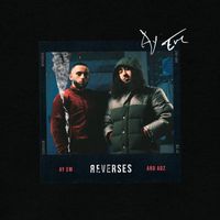 Ay Em - Reverses (feat. Ard Adz) (Explicit)