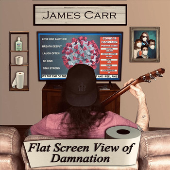 James Carr - Flat Screen View of Damnation