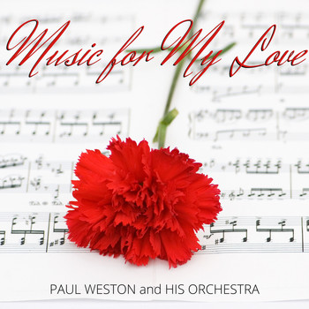 Paul Weston - Music for My Love