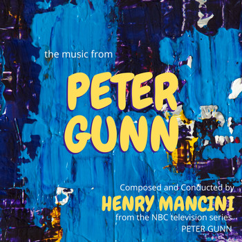 Henry Mancini - Music from Peter Gunn