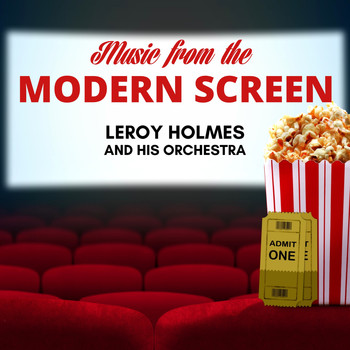 Leroy Holmes - Music from the Modern Screen