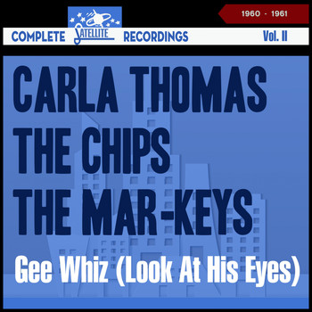 Various Artists - Gee Whiz (Look At His Eyes) - Complete Satellite Recordings, Vol. II (Recordings of 1960 - 1961)
