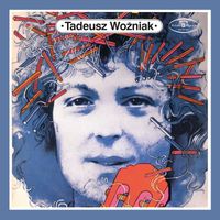 Tadeusz Woźniak - Tadeusz Woźniak