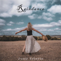 Jussy Roberts - Raindance