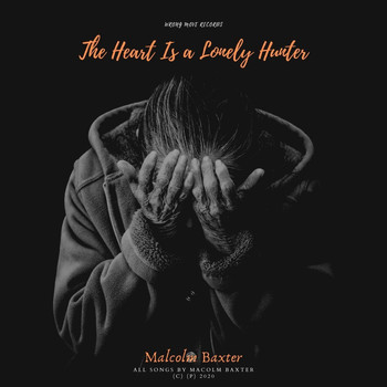 Malcolm Baxter - The Heart Is a Lonely Hunter