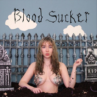 Elita - Blood Sucker (Explicit)