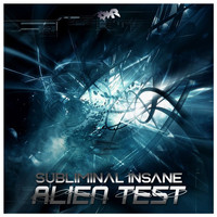Subliminal Insane - Alien Test
