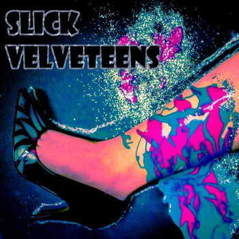 Slick Velveteens - Sweet Victim