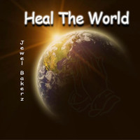 Jewel bakerz - Heal the World