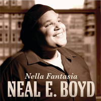 Neal E. Boyd - Nella Fantasia (Amazon mp3 Exclusive Download)