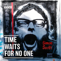 Simon Scott - Time Waits for No One