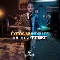 Husky - Exitos Mundiales en Reggaeton