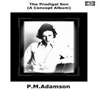 P.M.Adamson - The Prodigal Son