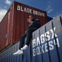 Blade Brown - Bags and Boxes 4 (Explicit)