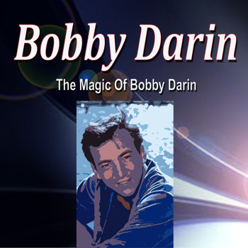 Bobby Darin - The Magic of Bobby Darin