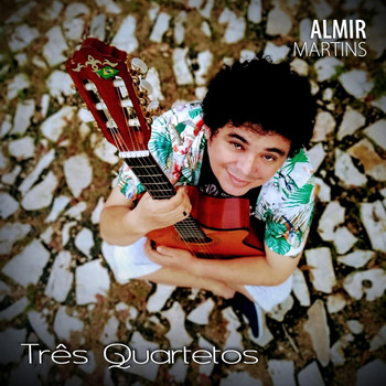 Almir Martins - Três Quartetos