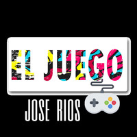 Jose Rios - El Juego