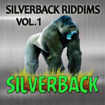 Silverback - Silverback Riddims Vol. 1