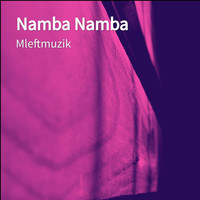 Mleftmuzik - Namba Namba