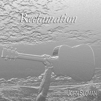 John Sloman - Reclamation