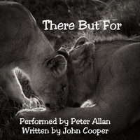 Peter Allan - There but For