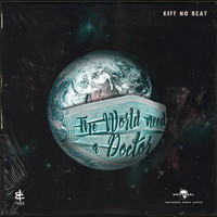 Kiff No Beat - The World Needs a Doctor