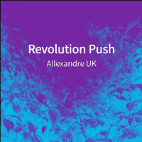 Allexandre UK - Revolution Push