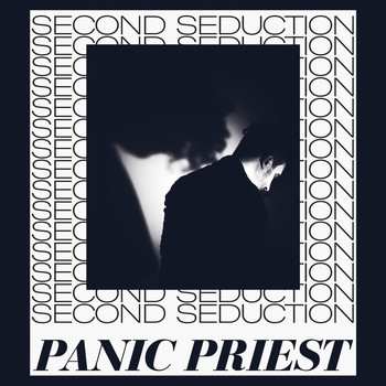 Panic Priest - Second Seduction