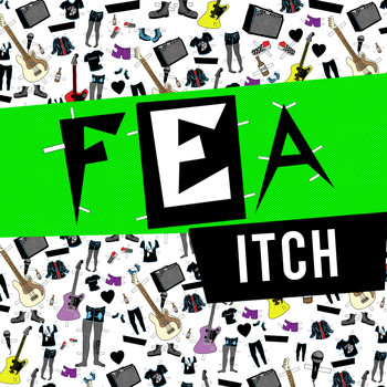 Fea - Itch (Single)