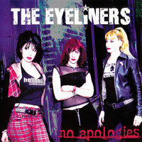 The Eyeliners - No Apologies