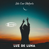Julio Cesar Villafuerte - Luz De Luna