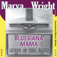 Marva Wright - Bluesiana Mama