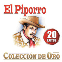 El Piporro - Colección De Oro - 20 Exitos