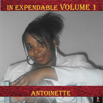 Antoinette - In Expendable, Vol. 1